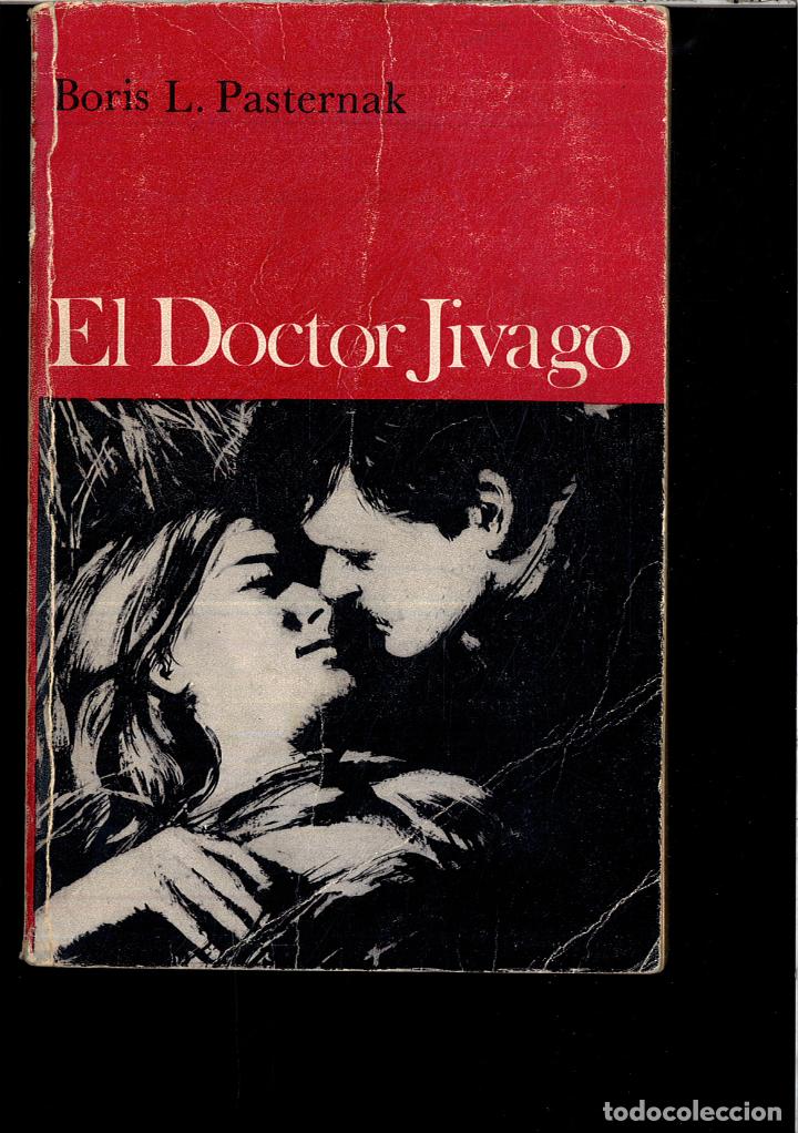 Libros: EL DOCTOR JIVAGO - BORIS L. PASTERNAK - Foto 1