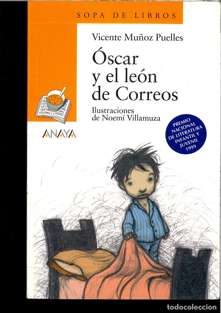 Libros: OSCAR Y EL LEON DE CORREOS - VICENTE MU&Ntilde;OZ PUELLES - Foto 1