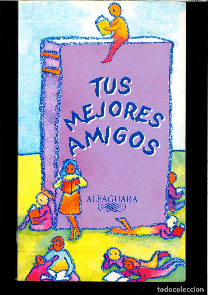 Libros: TUS MEJORES AMIGOS - VARIOS - Foto 1
