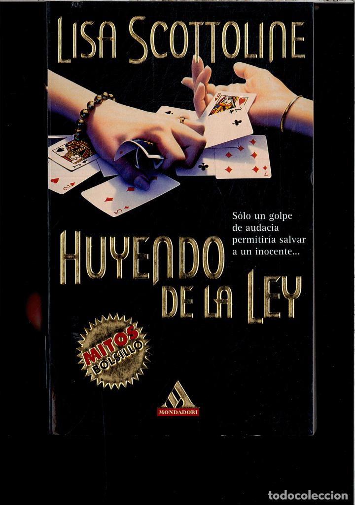 Libros: Huyendo de la ley (mitos bolsillo) - Scottoline, Lisa - Foto 1