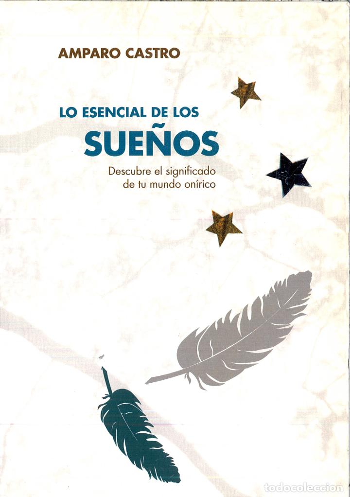 Libros: Lo esencial de los Sue&ntilde;os (Esoterismo) - Castro, Amparo - Foto 1