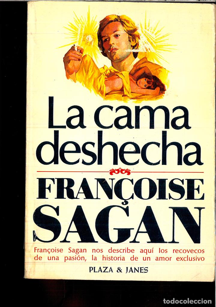Libros: LA CAMA DESHECHA - FRANCOISE SAGAN - Foto 1