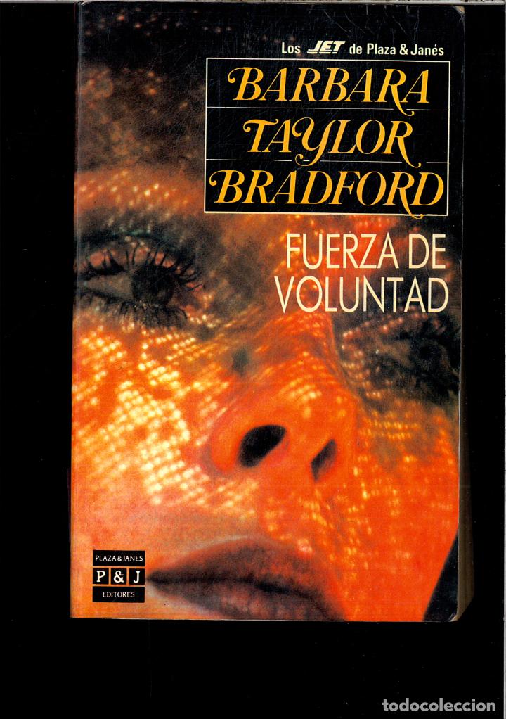 Libros: Fuerza de voluntad - Taylor Bradford,Barbara - Foto 1