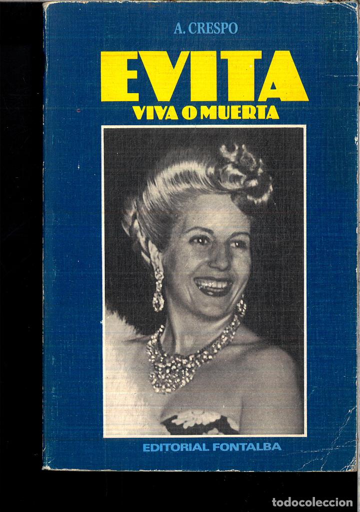 Libros: EVITA VIVA O MUERTA - A. CRESPO - Foto 1