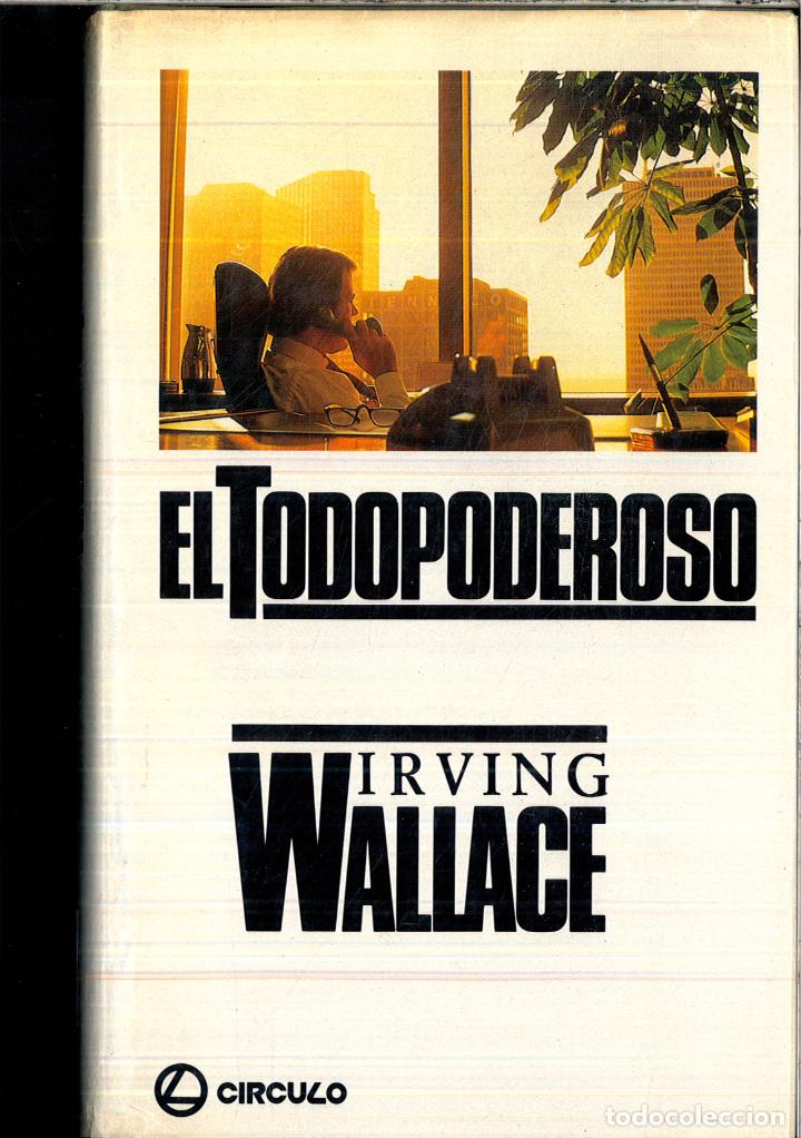 Libros: EL TODOPODEROSO - IRVING WALLACE - Foto 1