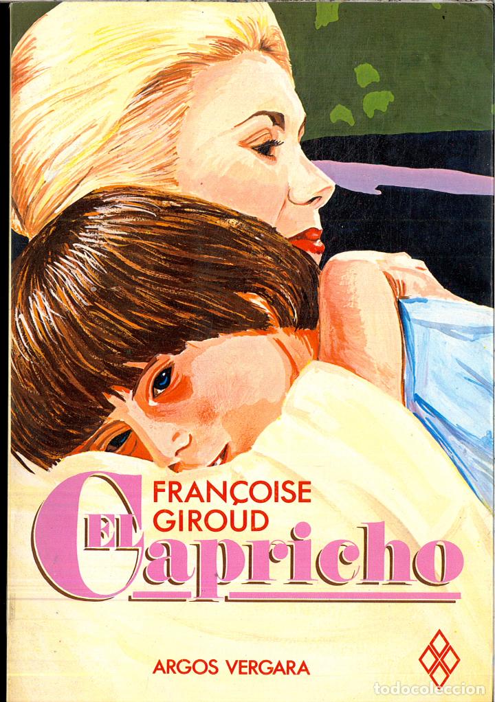 Libros: EL CAPRICHO - FRAN&Ccedil;OISE GIROUD - Foto 1