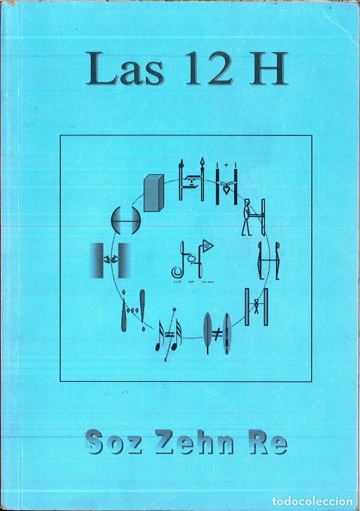 Libros: LAS 12 H - SOZ ZEHN RE - Foto 1