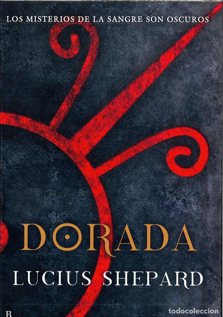 Libros: Dorada (Bibli&oacute;polis Fant&aacute;stica) - Shepard, Lucius - Foto 1