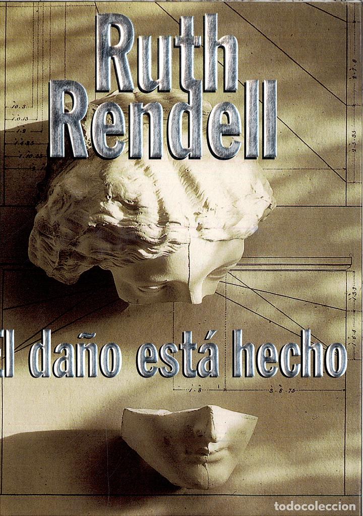 Libros: Da&ntilde;o esta hecho, el (Bestseller) - Rendell, Ruth - Foto 1