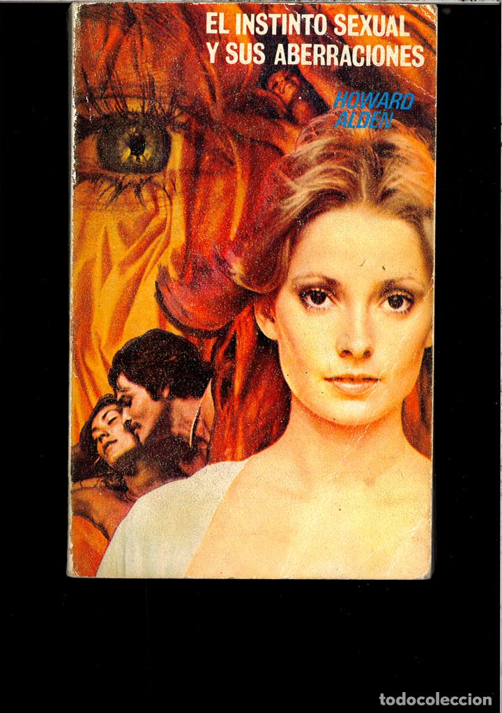 Libros: EL INSTINTO SEXUAL Y SUS ABERRACIONES - HOWARD ALDEN - Foto 1