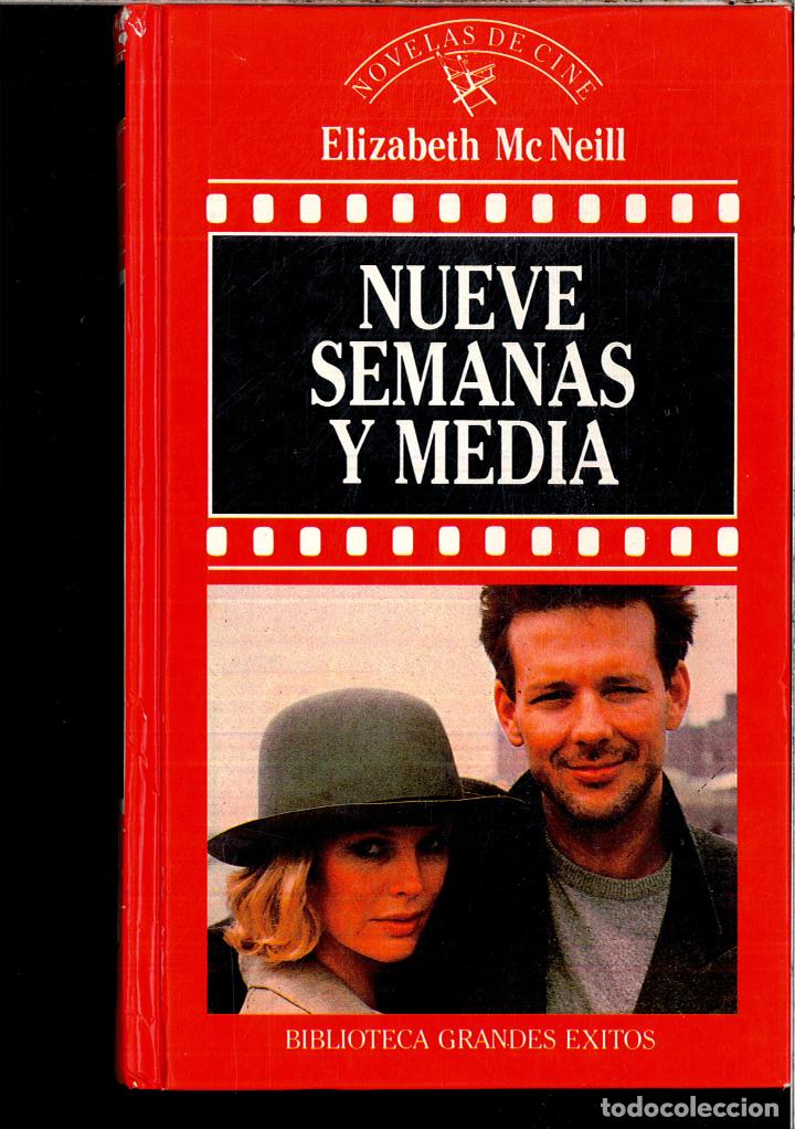 Libros: NUEVE SEMANAS Y MEDIA - ELIZABETH Mc NEILL - Foto 1