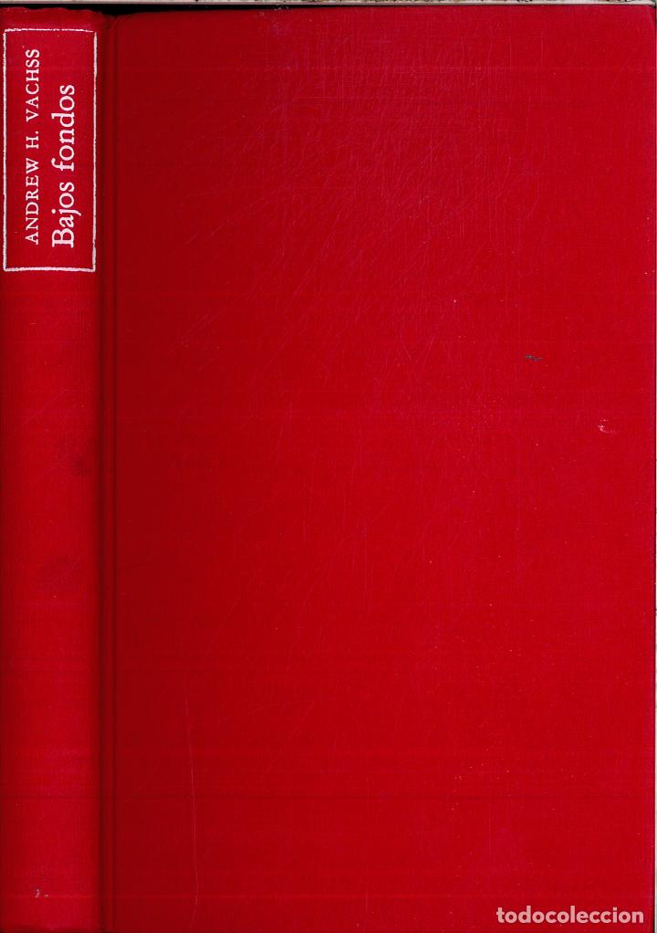 Libros: BAJOS FONDOS - ANDREW H. VACHSS - Foto 1