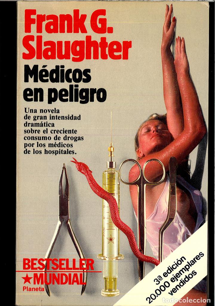 Libros: MEDICOS EN PELIGRO - FRANK G. SLAUGHTER - Foto 1