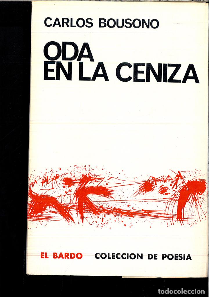 Libros: ODA EN LA CENIZA - CARLOS BOUSO&Ntilde;O - Foto 1