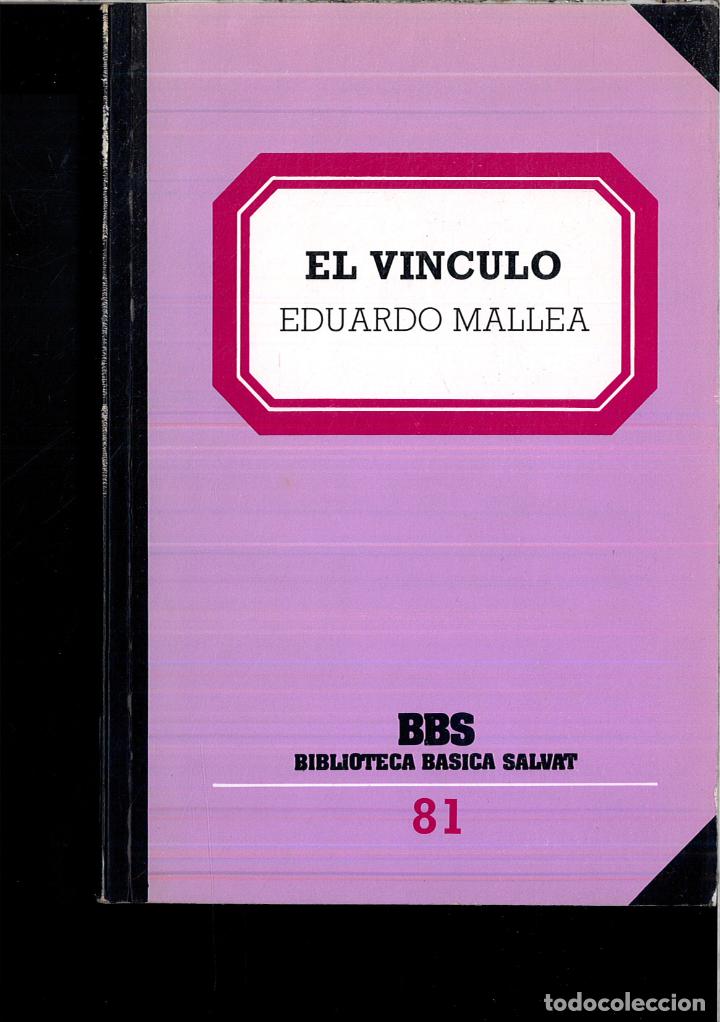 Libros: EL VINCULO - EDUARDO MALLEA - Foto 1