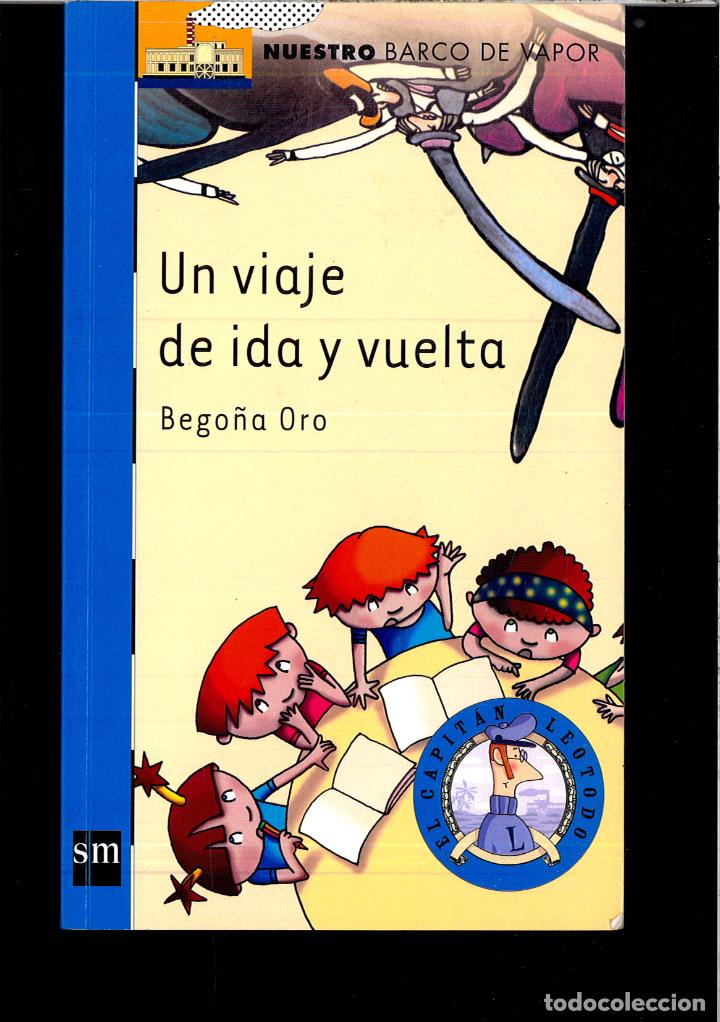 Libros: UN VIAJE DE IDA Y VUELTA - BEGO&Ntilde;A ORO - Foto 1