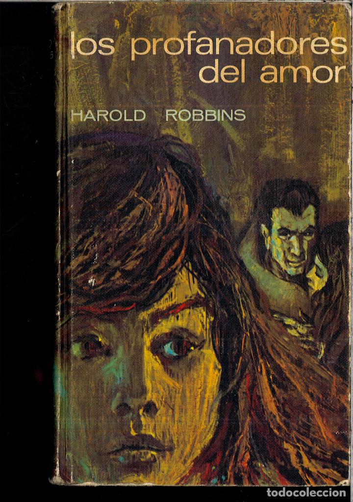 Libros: LOS PROFANADORES DEL AMOR - HAROLD ROBBINS - Foto 1