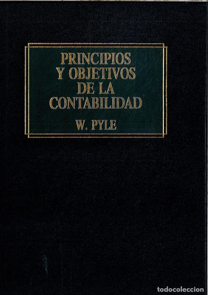 Libros: PRINCIPIOS Y OBJETIVOS DE LA CONTABILIDAD - W. PYLE - Foto 1