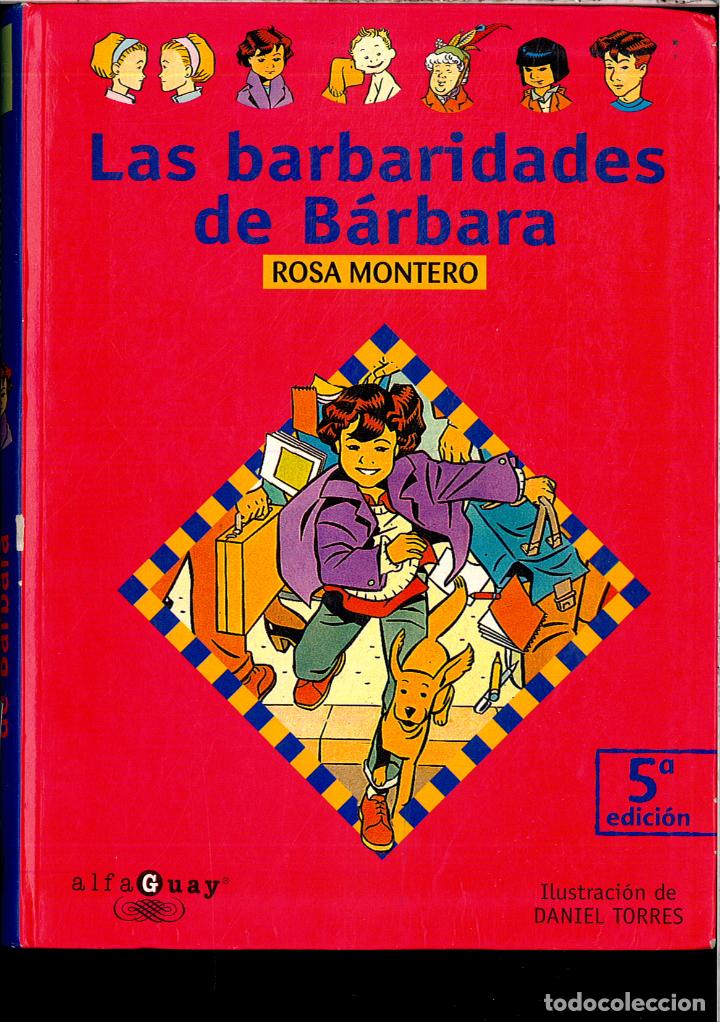 Libros: Las barbaridades de Barbara - Montero, Rosa - Foto 1
