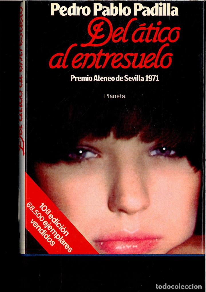 Libros: DEL ATICO AL ENTRESUELO - PEDRO PABLO PADILLA - Foto 1