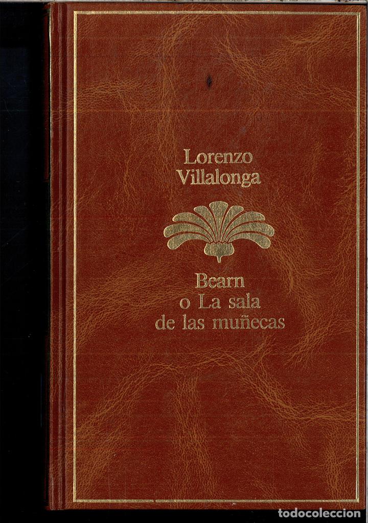 Libros: BEARN O LA SALA DE LAS MU&Ntilde;ECAS - LORENZO VILLALONGA - Foto 1