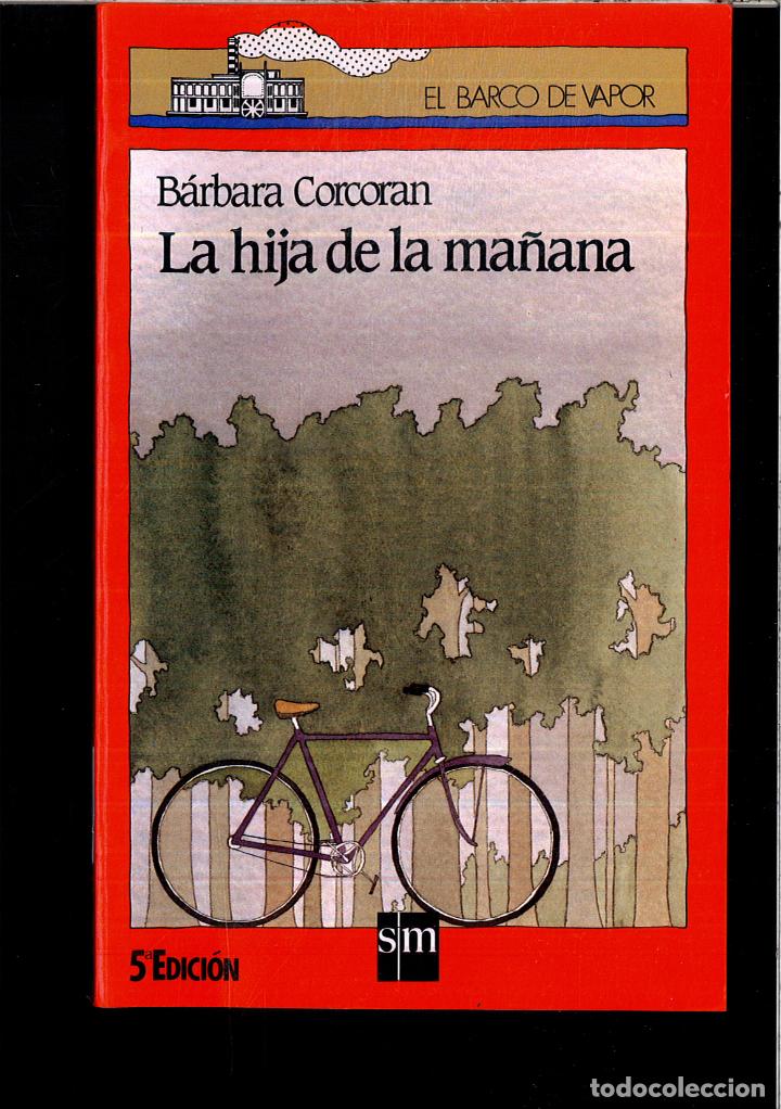 Libros: La hija de la ma&ntilde;ana - Corcoran, Barbara - Foto 1