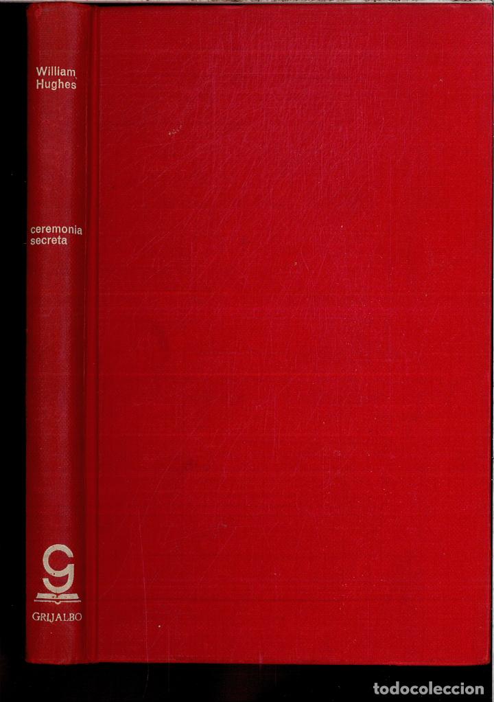 Libros: CEREMONIA SECRETA - WILLIAM HUGHES - Foto 1