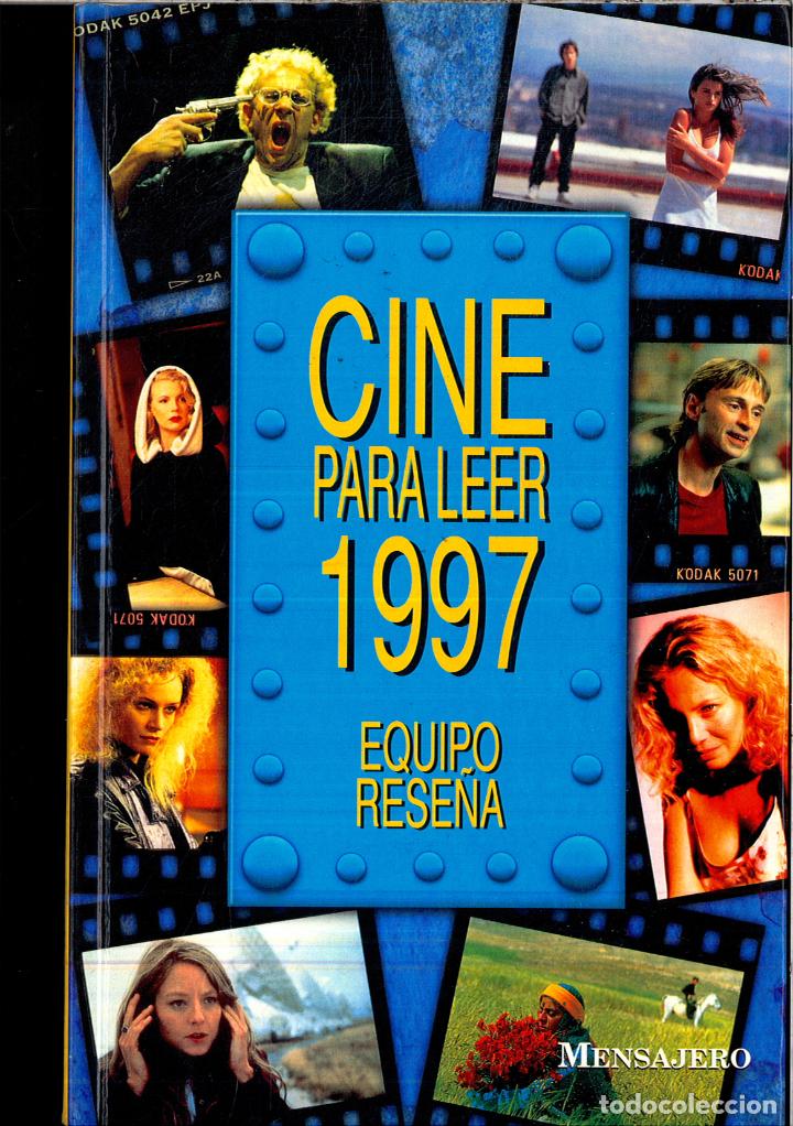 Libros: Cine Para Leer 1997 - Equipo Rese&ntilde;a - Foto 1
