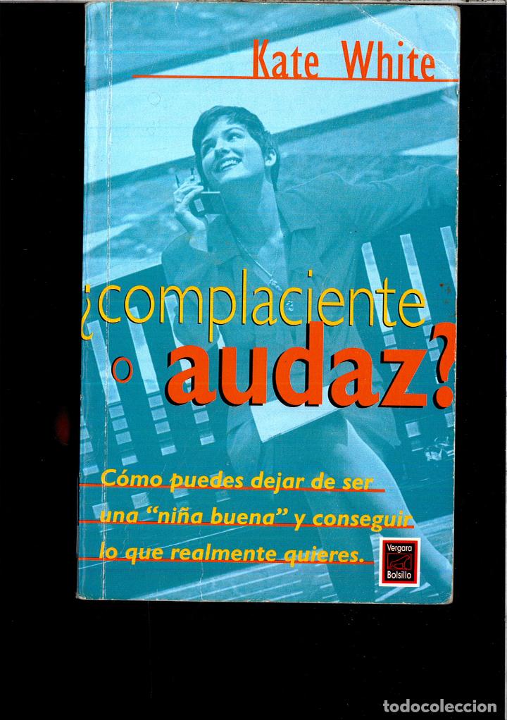 Libros: &iquest;Complaciente o audaz? - White, Kate - Foto 1