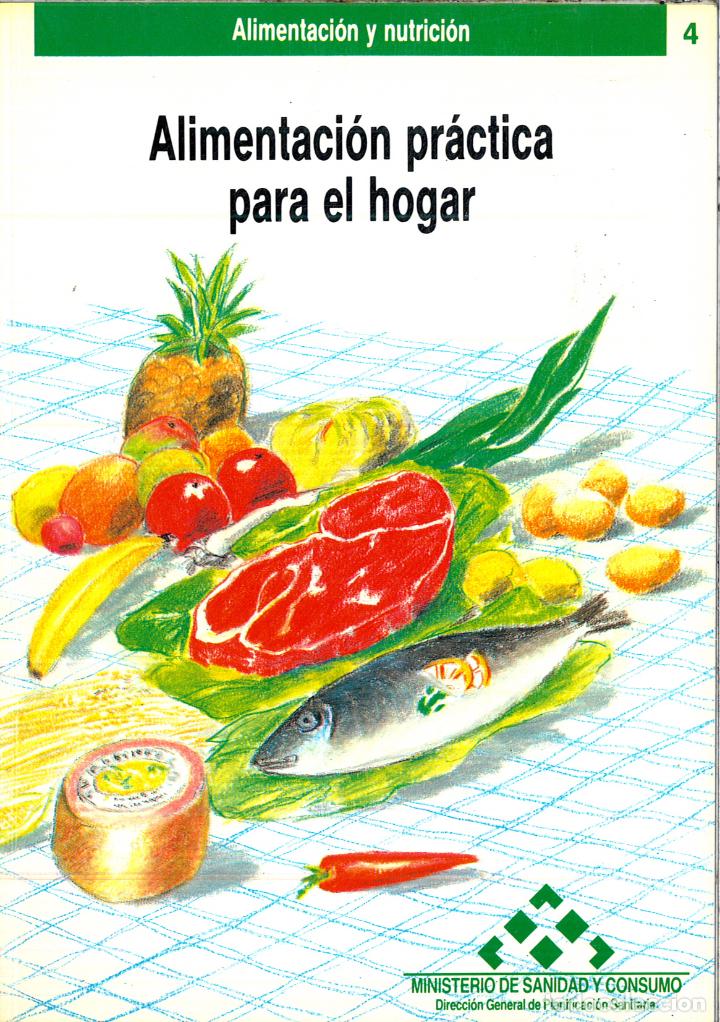 Libros: ALIMENTACION PRACTICA PARA EL HOGAR - CONSUELO LOPEZ NOMDEDEU - Foto 1