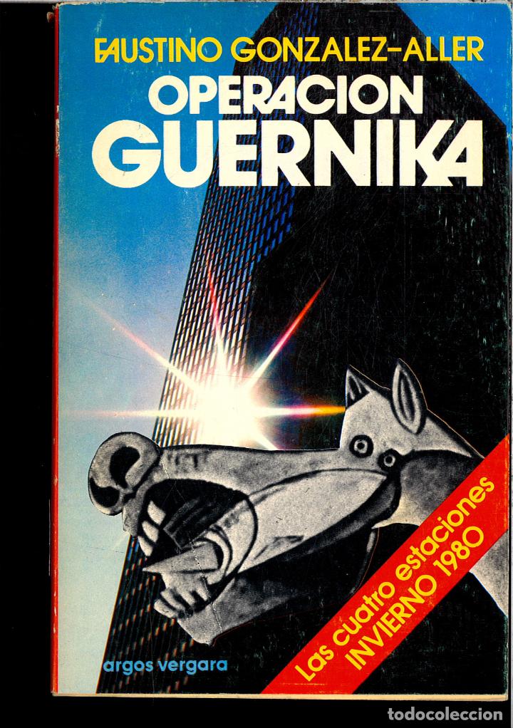 Libros: OPERACION GUERNIKA - FAUSTINO GONZALEZ-ALLER - Foto 1
