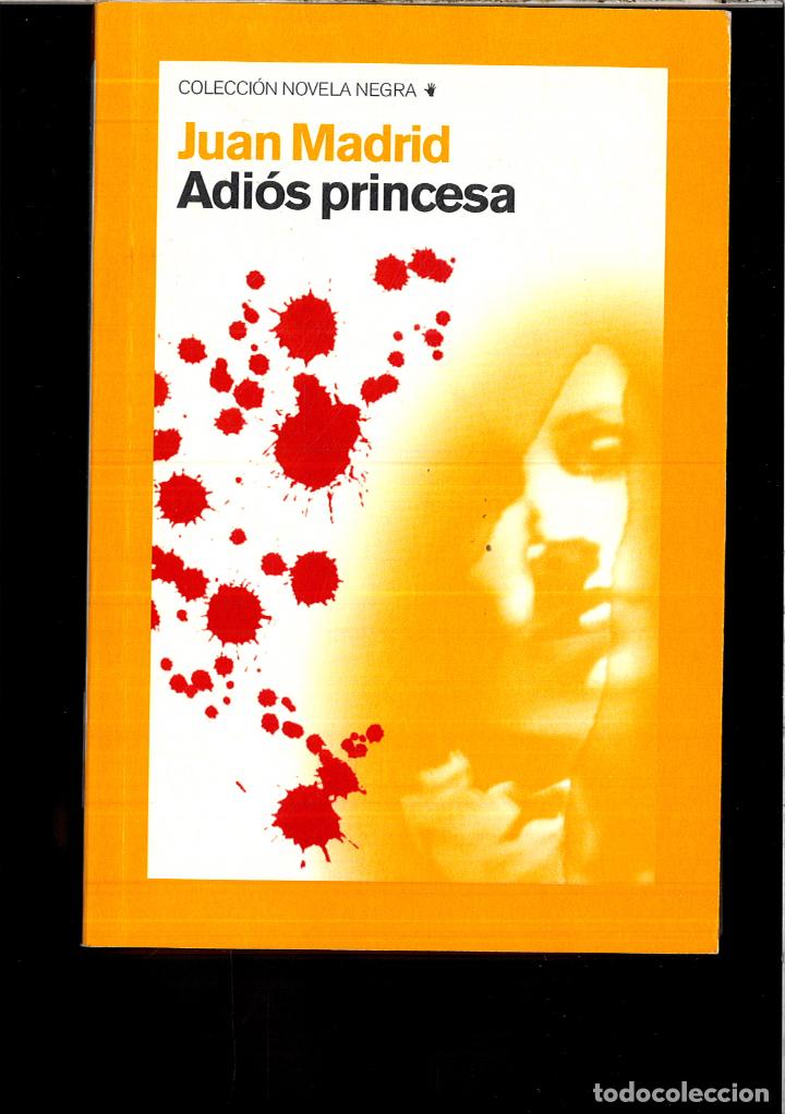Libros: ADIOS PRINCESA - JUAN MADRID - Foto 1