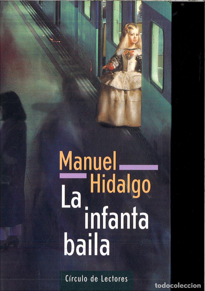 Libros: LA INFANTA BAILA. - HIDALGO,Manuel. - Foto 1
