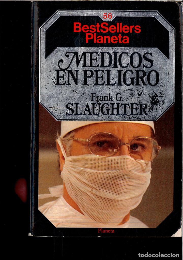Libros: MEDICOS EN PELIGRO - FRANK G. SLAUGHTER - Foto 1