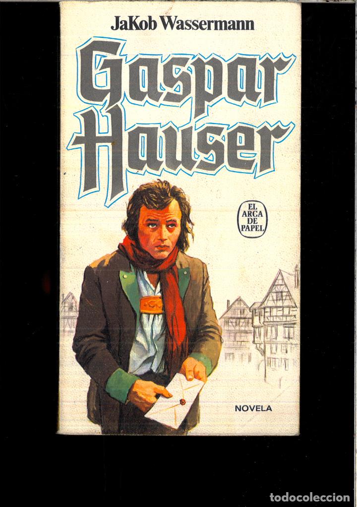 Libros: GASPAR HAUSER - JAKOB WASSERMANN - Foto 1