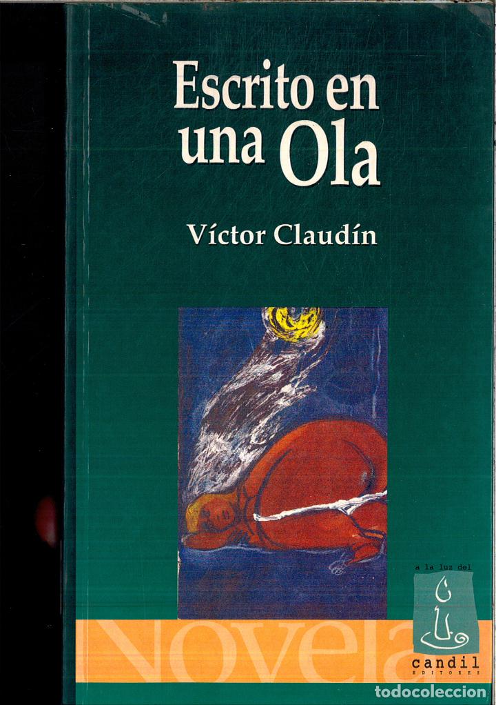 Libros: Escrito en una ola - Claudin, Victor - Foto 1
