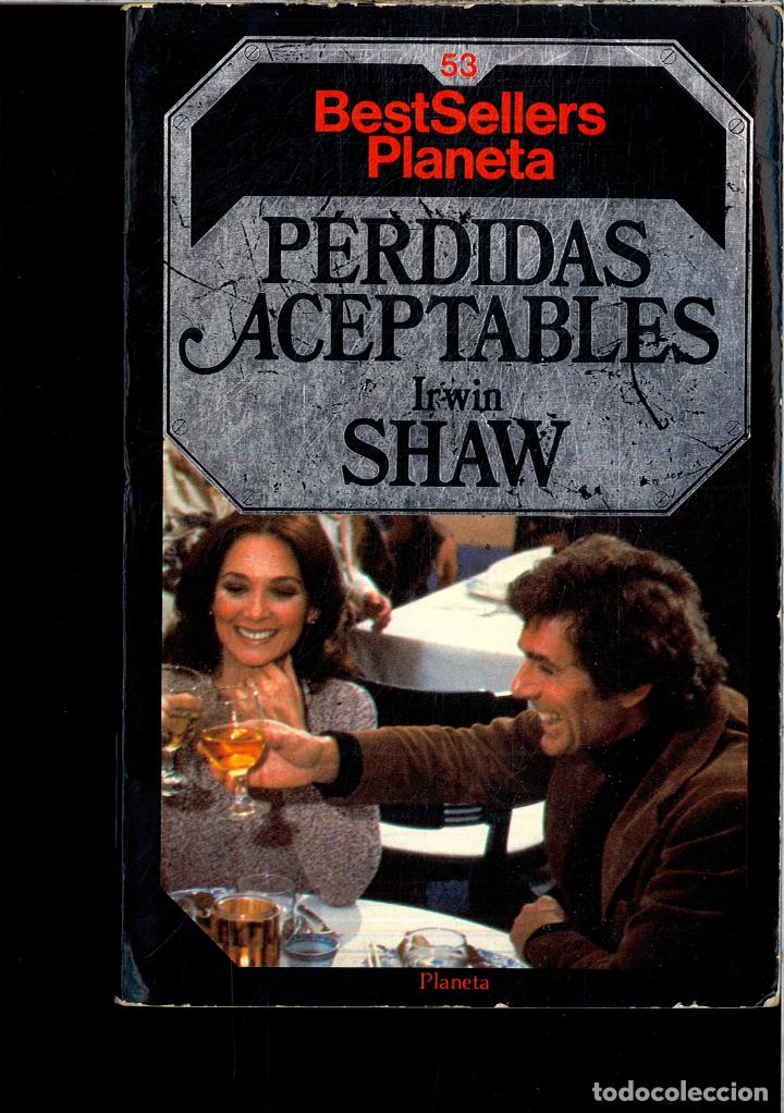 Libros: PERDIDAS ACEPTABLES - IRWIN SHAW - Foto 1
