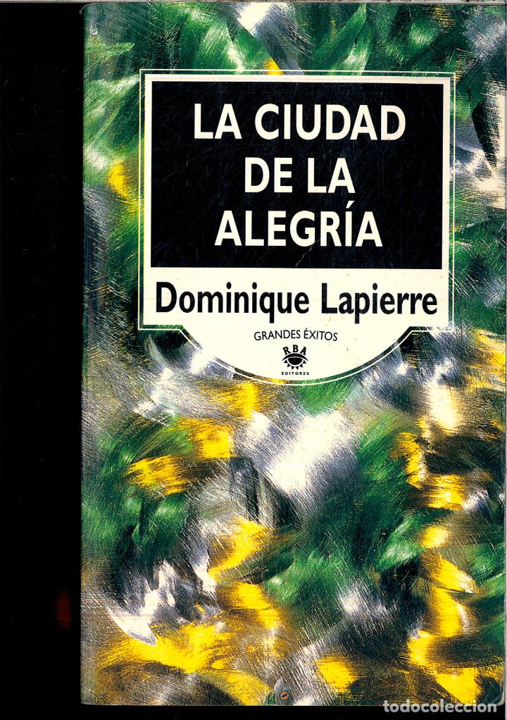 Libros: LA CIUDAD DE LA ALEGRIA - DOMINIQUE LAPIERRE - Foto 1