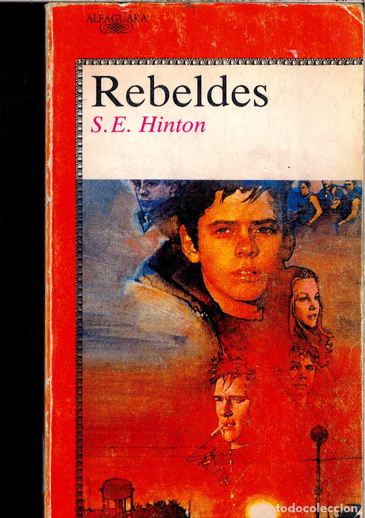 Libros: REBELDES - S. E. HINTON - Foto 1