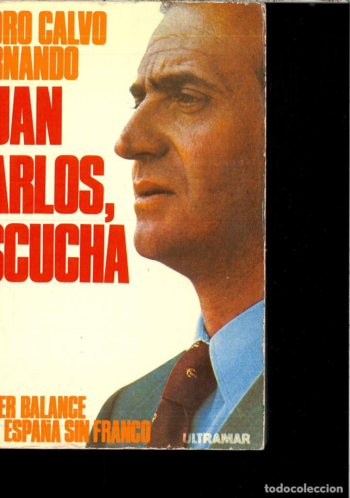 Libros: JUAN CARLOS ESCUCHA - PEDRO CALVO HERNANDO - Foto 1