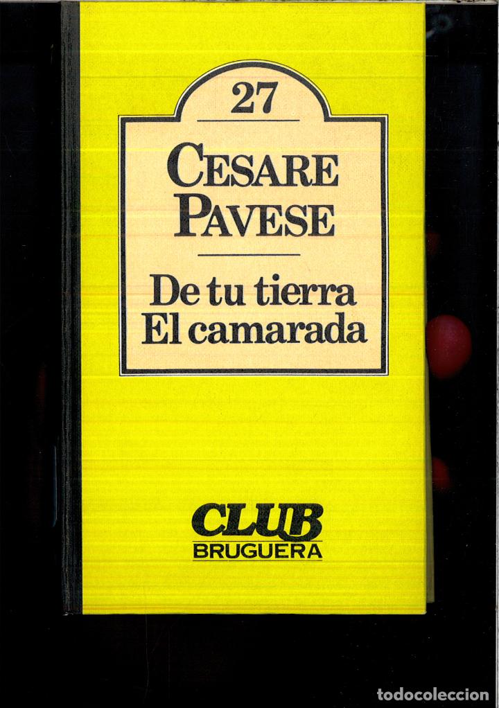 Libros: DE TU TIERRA - EL CAMARADA - CESARE PAVESE - Foto 1