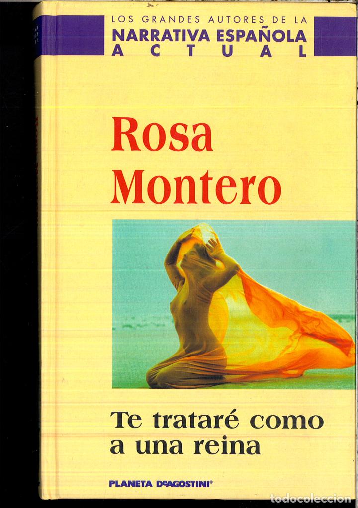 Libros: TE TRATARE COMO A UNA REINA - ROSA MONTERO - Foto 1
