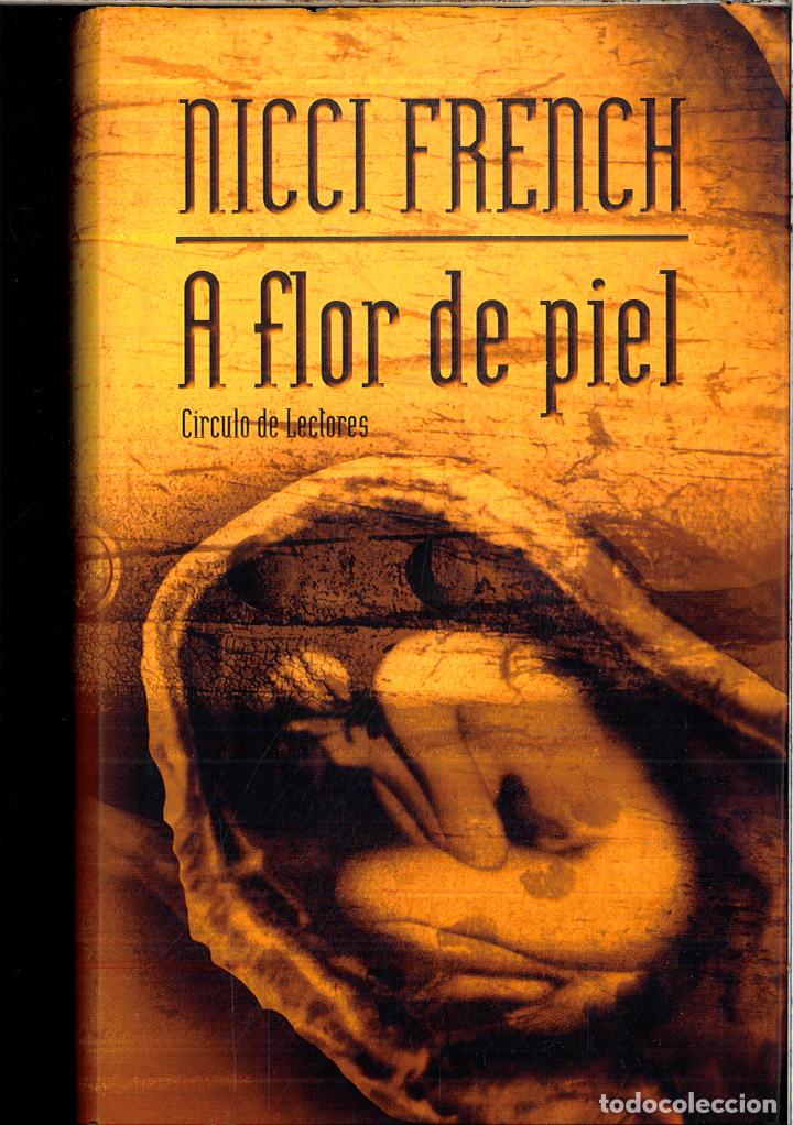 Libros: A FLOR DE PIEL - French, Nicci - Foto 1