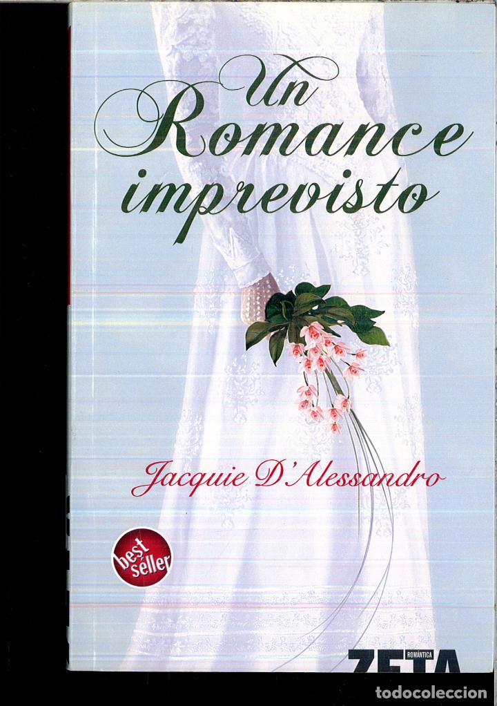 Libros: UN ROMANCE IMPREVISTO - JACQUIE D ALESSANDRO - Foto 1