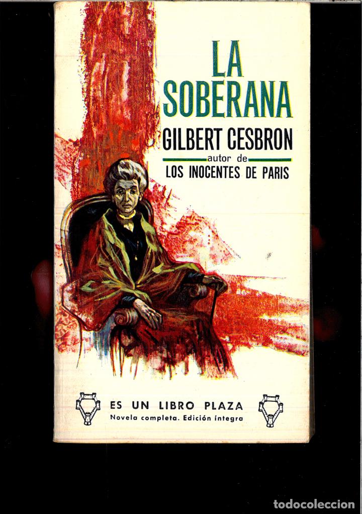 Libros: LA SOBERANA - GILBERT CESBRON - Foto 1