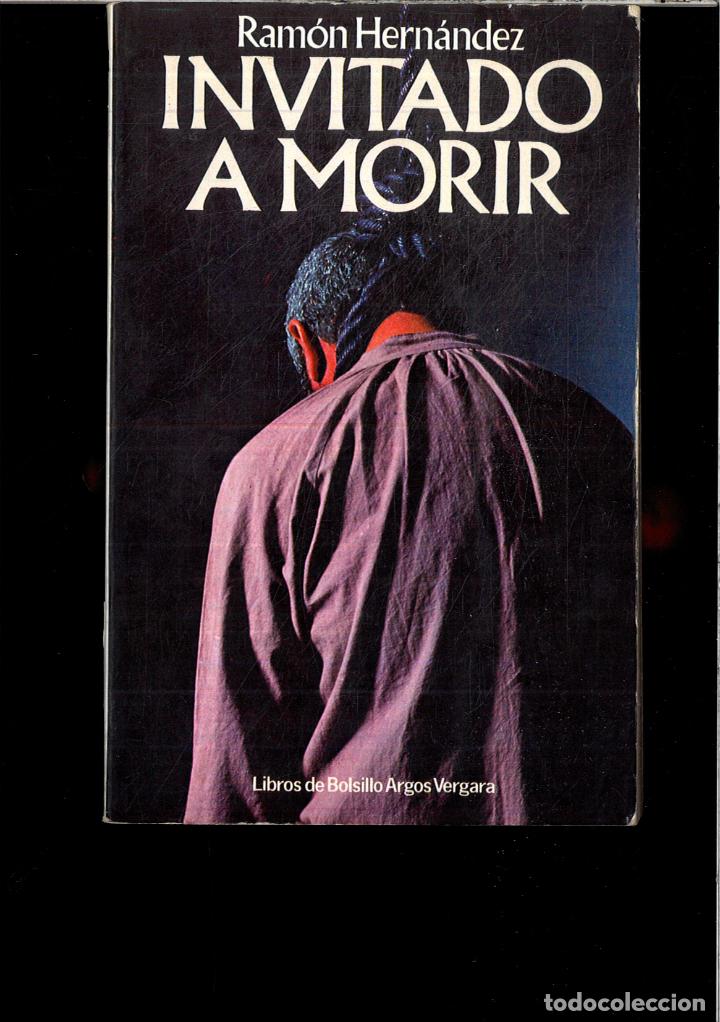 Libros: INVITADO A MORIR - RAMON HERNANDEZ - Foto 1