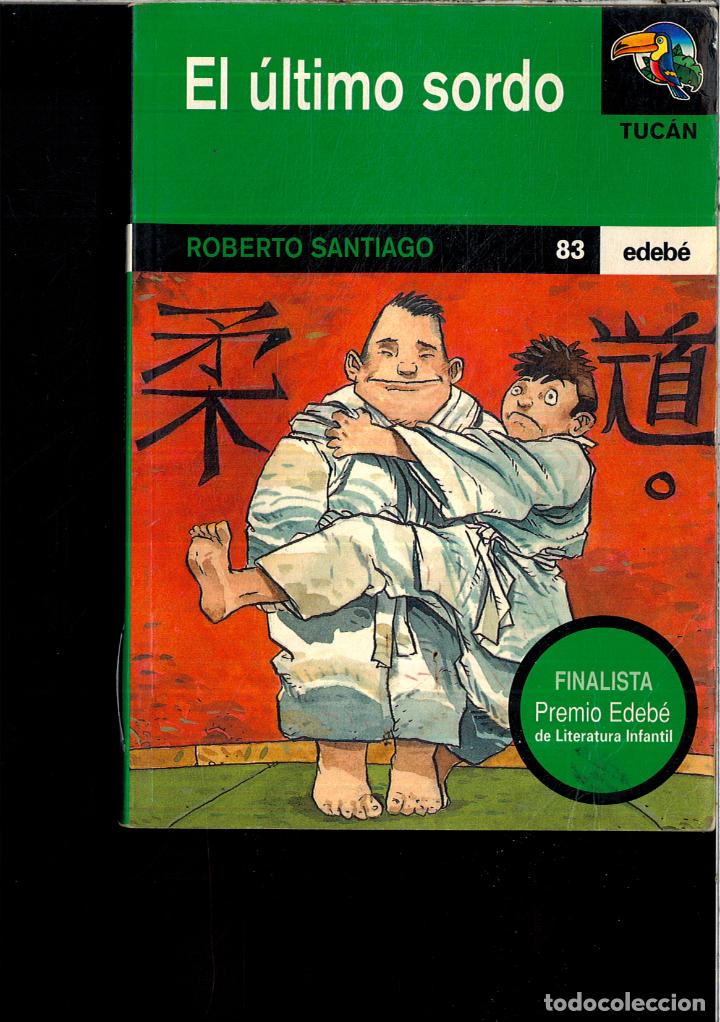Libros: ULTIMO SORDO EDEBE - Santiago, Roberto - Foto 1