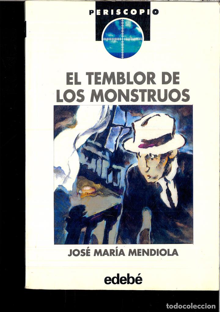 Libros: Temblor de los monstruos, el (Periscopio) - Mendiola, Jose Maria - Foto 1