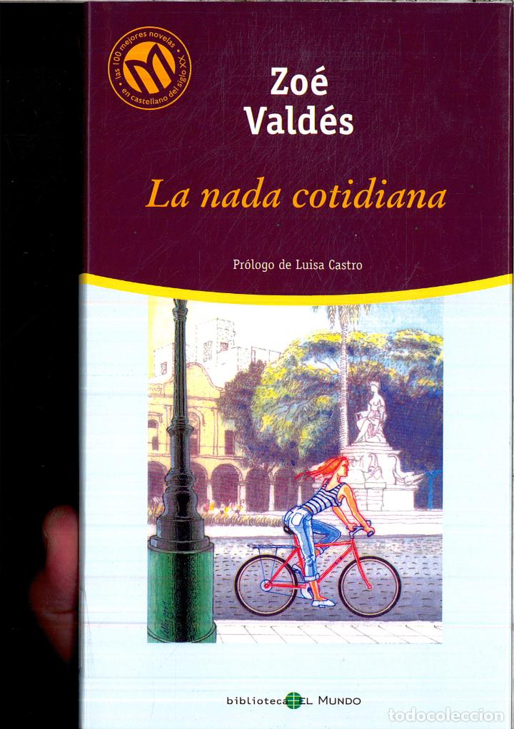 Libros: LA NADA COTIDIANA - ZOE VALDES - Foto 1