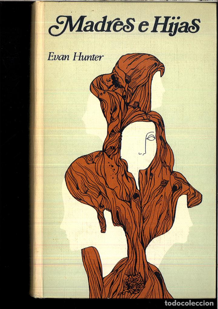 Libros: MADRES E HIJAS - EVAN HUNTER - Foto 1